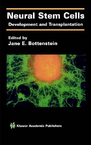 Neural Stem Cells: Development and Transplantation