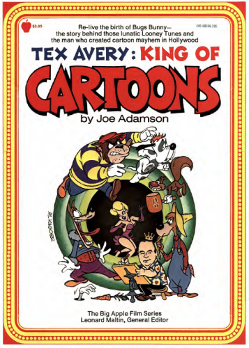 Tex Avery: King of Cartoons.