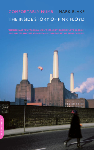 Comfortably Numb : the Inside Story of Pink Floyd