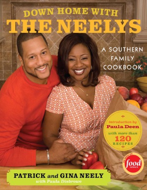 Down Home with the Neelys A Southern Family Cookbook