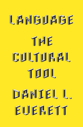 Language: The Cultural Tool