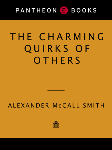 The Charming Quirks of Others: An Isabel Dalhousie Novel