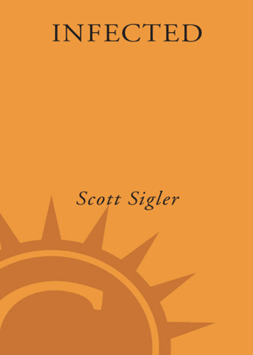 Infected: A Novel