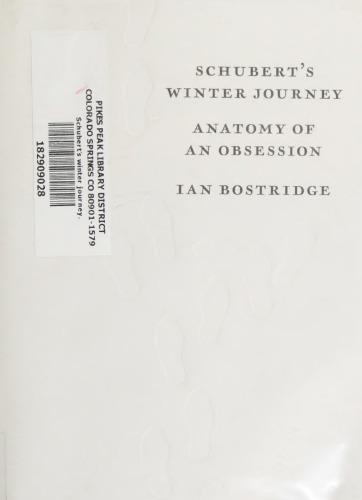 Schubert's Winter Journey: Anatomy of an Obsession