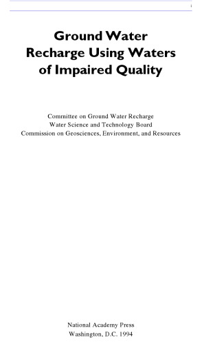 Ground Water Recharge Using Waters of Impaired Quality