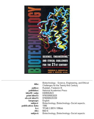 Biotechnology: science, engineering, and ethical challenges for the twenty-first century