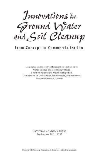 Innovations in Ground Water and Soil Cleanup: From Concept to Co