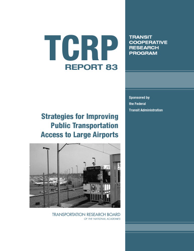 Strategies for improving public transportation access to large airports