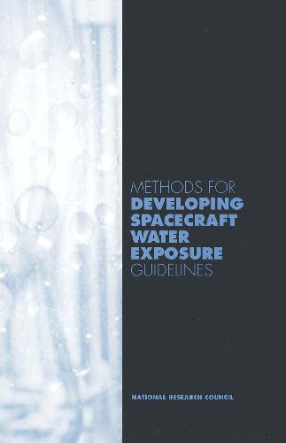 Methods for Developing Spacecraft Water Exposure Guidelines