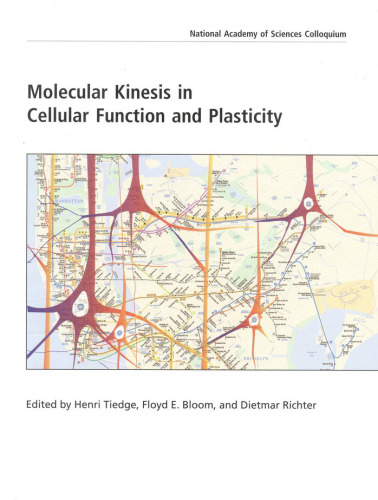 Molecular Kinesis in Cellular Function and Plasticity (NAS Colloquium)