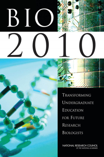 BIO2010: Transforming Undergraduate Education for Future Research Biologists