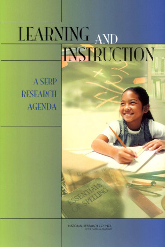 Learning and instruction: a SERP research agenda