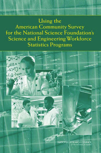 Using the American Community Survey for the National Science Foundation's Science and Engineering Workforce Statistics Programs