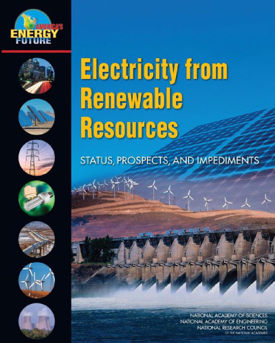 Electricity from Renewable Resources: Status, Prospects, and Impediments
