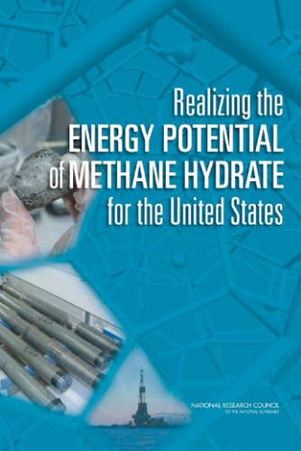 Realizing the Energy Potential of Methane Hydrate for the United States