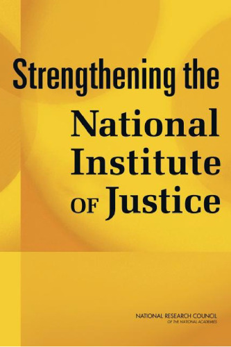 Strengthening the National Institute of Justice