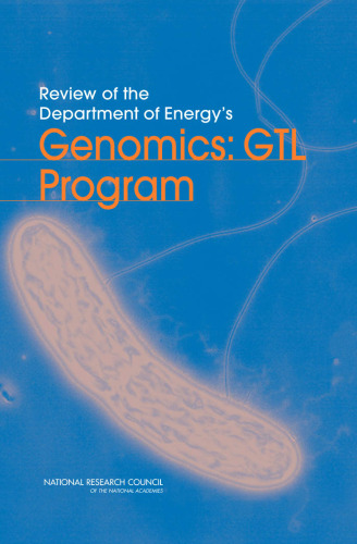 Review of the Department of Energy's Genomics, GTL program