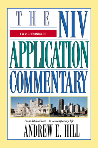 1 and 2 Chronicles (NIV Application Commentary) (The NIV Application Commentary)