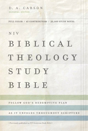 NIV, Biblical Theology Study Bible, Hardcover, Comfort Print: Follow God's Redemptive Plan As It Unfolds Throughout Scripture