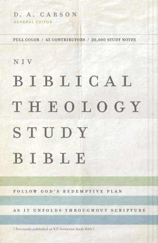 NIV, Biblical Theology Study Bible, Hardcover, Comfort Print: Follow God's Redemptive Plan as It Unfolds Throughout Scripture