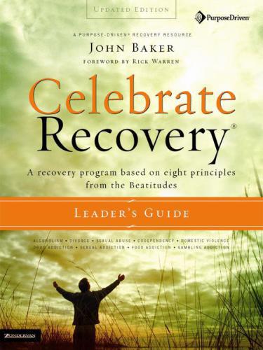 Celebrate Recovery Updated Leader's Guide