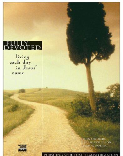 Fully Devoted: Living Each Day in Jesus' Name
