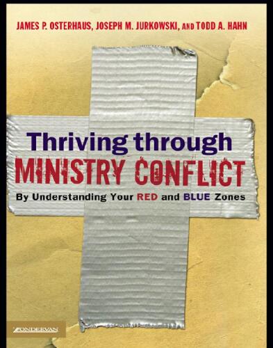 Thriving through Ministry Conflict