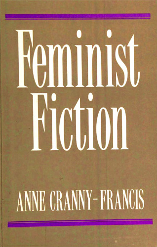 Feminist Fiction: Feminist Uses of Generic Fiction