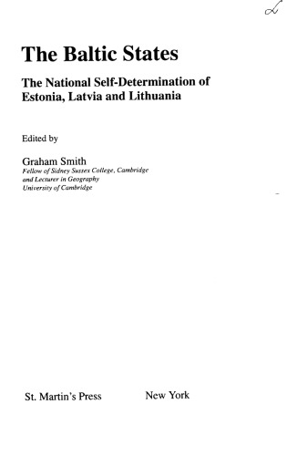 The Baltic States : the national self-determination of Estonia, Latvia and Lithuania