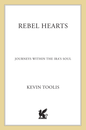 Rebel Hearts: Journeys Within the IRA’s Soul