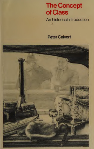 The concept of class : an historical introduction