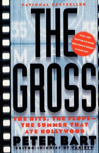 The Gross: The Hits, the Flops: The Summer That Ate Hollywood