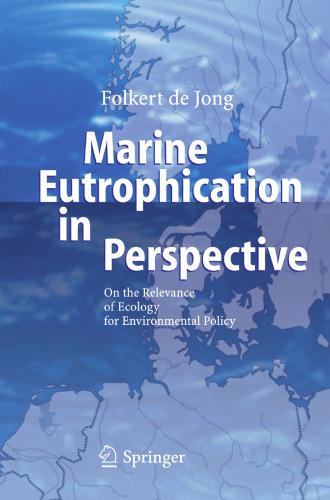 Marine Eutrophication in Perspective: On the Relevance of Ecology for Environmental Policy