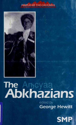 The Abkhazians: A Handbook