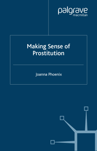 Making Sense of Prostitution