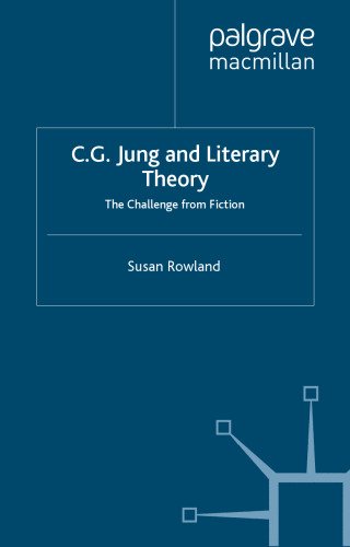 C. G. Jung and Literary Theory: The Challenge from Fiction