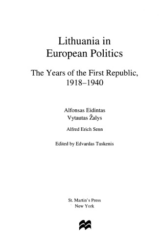 Lithuania in European politics: the years of the first republic, 1918-1940