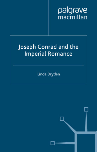 Joseph Conrad and the Imperial Romance