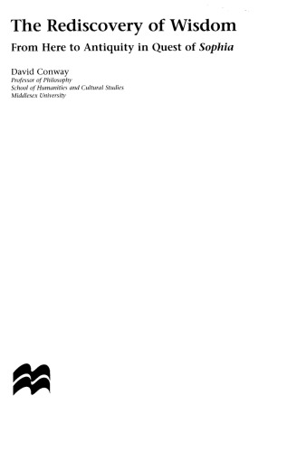 The Rediscovery of Wisdom: From Here to Antiquity in Quest of Sophia