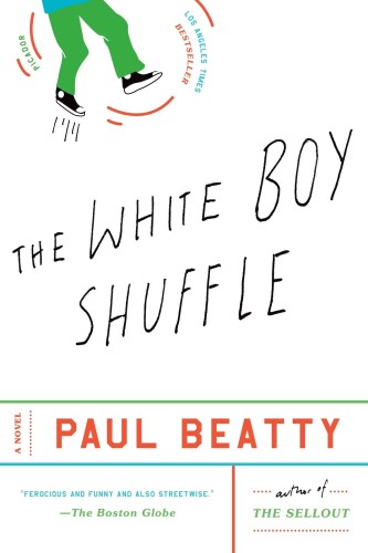 The White Boy Shuffle: A Novel