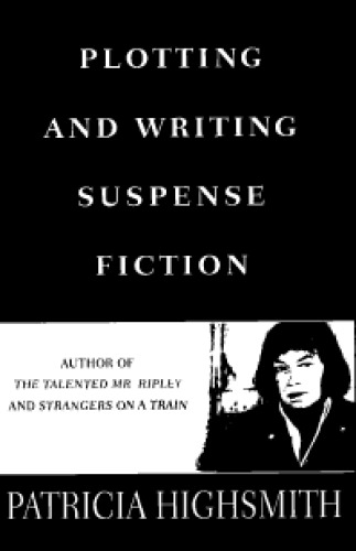 Plotting and Writing Suspense Fiction