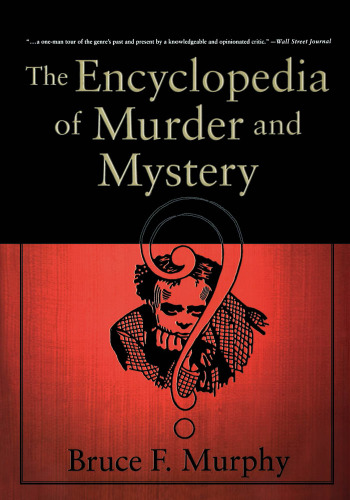 The Encyclopedia of Murder and Mystery