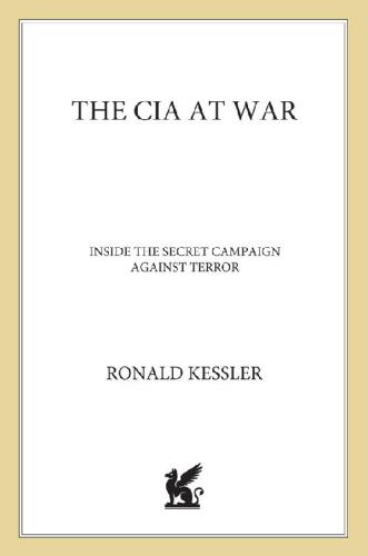 The C.I.A. at War: Inside the Secret Campaign Against Terror