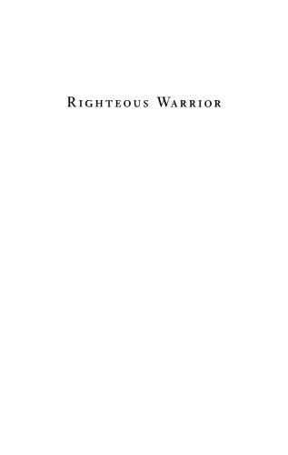 Righteous Warrior: Jesse Helms and the Rise of Modern Conservatism