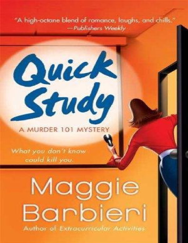 Quick Study: A Murder 101 Mystery