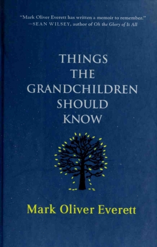 Things the grandchildren should know