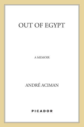 Out of Egypt: A Memoir