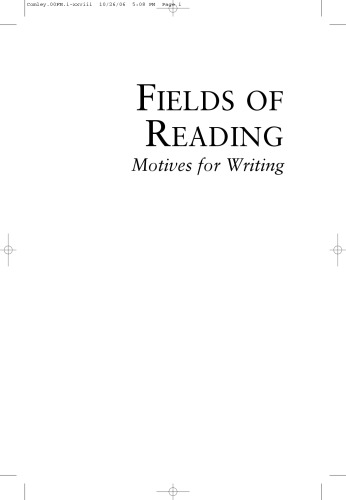 Fields of Reading: Motives for Writing