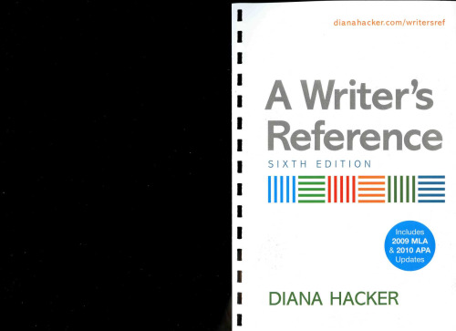 A Writer's Reference with 2009 MLA and 2010 APA Updates