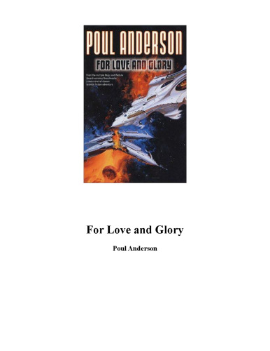 For Love and Glory